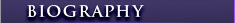 Biography